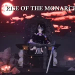 Rise of the Monarch