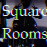 Square Rooms